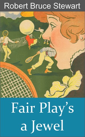 Fair Play's a Jewel cover
